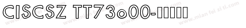CISCSZ TT73o00字体转换